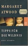 Tipps für die Wildnis. Zwei Storys.