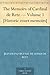 The Memoirs of Cardinal de Retz — Volume 1 [Historic court memoirs]