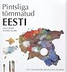 Pintsliga tõmmatud Eesti by Andres Eilart