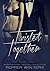 Twisted Together (Monsters in the Dark, #3)