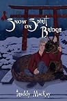 Snow on Spirit Bridge