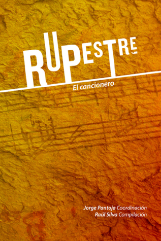 Rupestre, El Cancionero (Paperback)