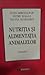 Nutriția și alimentația animalelor, vol. I