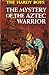The Mystery of the Aztec Warrior (Hardy Boys, #43)