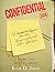 Confidential: 12 Unredacted Reports from the Supernatural Cases Division: A Forgotten Relics Short Story Collection