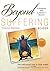 Beyond Suffering Reader: A Christian View on Disability Ministry: A Cultural Adaptation