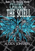 Chains of the Sciell