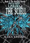 Chains of the Sciell by Auden Johnson