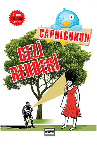 Çapulcunun Gezi Rehberi