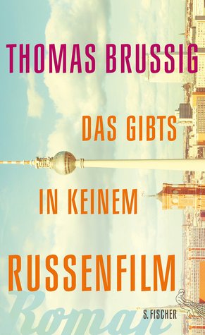 Das gibts in keinem Russenfilm (Hardcover)