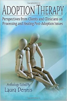 Adoption Therapy: Perspectives from Clients and Clinicians on Processing and Healing Post-Adoption Issues
