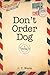Don't Order Dog: Don't Order Dog (Jeri Halston Series)
