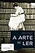 A arte de ler