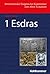 1 Esdras (Internationaler Exegetischer Kommentar Zum Alten Testament (Iekat)) (German Edition)