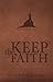 Keep the Faith Vol. II On Family & Sexuality