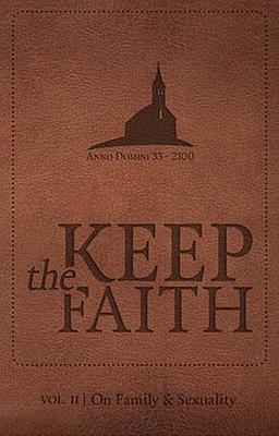 Keep the Faith Vol. II On Family & Sexuality (Hardcover)