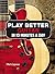 Play Better Guitar in 10 Minutes a Day