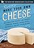 Make Your Own Cheese: Self-...