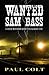 Wanted Sam Bass (Great West...
