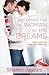 Becoming the Woman of His Dreams by Sharon Jaynes