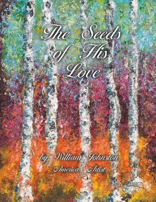 The Seeds of His Love (Paperback)