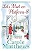Let's Meet on Platform 8 by Carole Matthews Let's Meet on Platform 8 by Carole Matthews