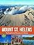Mount St. Helens: The Erupt...