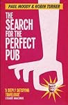 The Search for the Perfect Pub The Search for the Perfect Pub