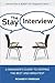 The Stay Interview: A Manager's Guide to Keeping the Best and Brightest