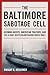 The Baltimore Sabotage Cell by Dwight R. Messimer