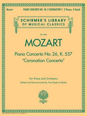 Piano Concerto No. 26, K. 537 (Coronation Concerto): For Piano and Orchestra Reduction for Two Pianos