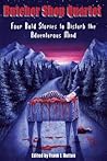 Butcher Shop Quartet (Butcher Shop Quartet, #1) Butcher Shop Quartet (Butcher Shop Quartet, #1)