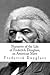 Narrative of the Life of Frederick Douglass, an American Slave by Frederick Douglass