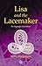 Lisa and the Lacemaker: An Asperger Adventure