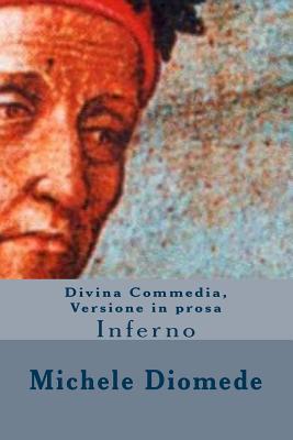Divina Commedia, Versione in prosa: Inferno