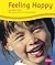 Feeling Happy (Pebble Books)