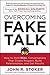 Overcoming Fake Talk: How t...