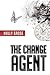 The Change Agent