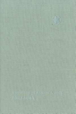 Robert Seydel: A Picture Is Always a Book: Further Writings from Book of Ruth