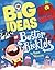 The Big Ideas of Buster Bic...