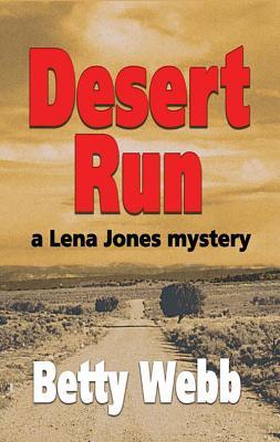 Desert Run (A Lena Jones Mystery #4)