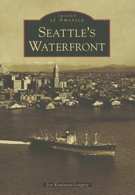 Seattle's Waterfront (Images of America: Washington)
