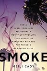 Smoke: How a Smal...