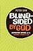 Blindsided by God by Peter Chin