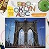 Brooklyn ABC: A Scrapbook of Everyone's Favorite Borough