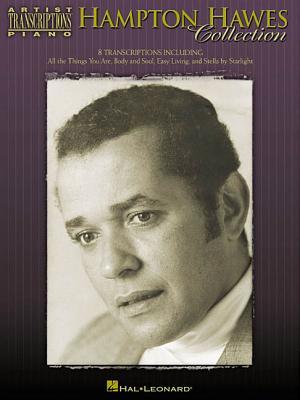 Hampton Hawes Collection: Piano (Piano Transcriptions)