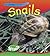 Snails (Creepy Creatures)