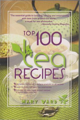 Top 100 Tea Recipes (Paperback)