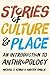 Stories of Culture and Place by Michael Kenny