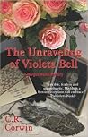 The Unraveling of Violeta Bell (Morgue Mama Mysteries #3)